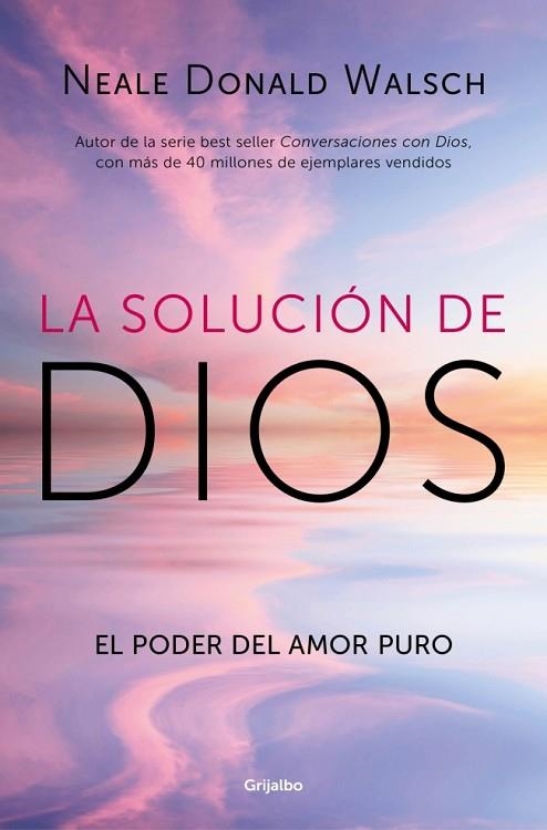 SOLUCIÓN DE DIOS, LA | 9788425375064 | WALSCH, NEALE DONALD | Llibreria Drac - Librería de Olot | Comprar libros en catalán y castellano online