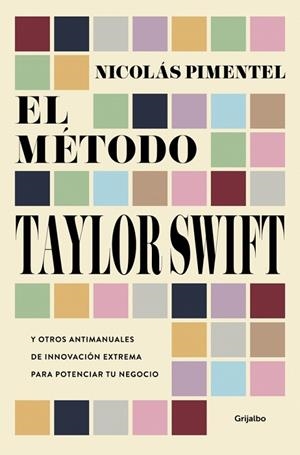 MÉTODO TAYLOR SWIFT, EL | 9788425375187 | PIMENTEL, NICOLÁS | Llibreria Drac - Llibreria d'Olot | Comprar llibres en català i castellà online