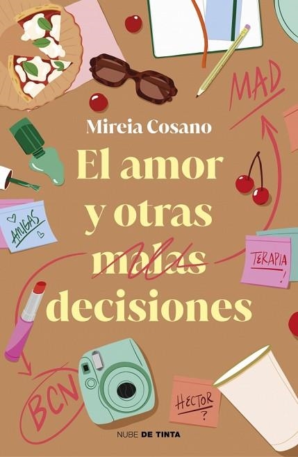 AMOR Y OTRAS MALAS DECISIONES, EL | 9788419514912 | COSANO, MIREIA | Llibreria Drac - Llibreria d'Olot | Comprar llibres en català i castellà online
