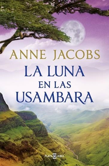 LUNA EN LAS USAMBARA, LA (SUEÑOS DE ÁFRICA 2) | 9788401028960 | JACOBS, ANNE | Llibreria Drac - Llibreria d'Olot | Comprar llibres en català i castellà online