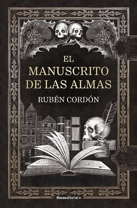 MANUSCRITO DE LAS ALMAS, EL | 9791387629779 | CORDÓN, RUBÉN | Llibreria Drac - Librería de Olot | Comprar libros en catalán y castellano online
