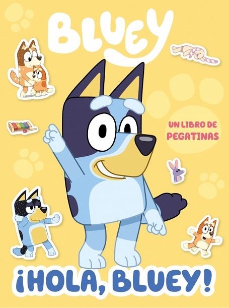 ¡HOLA, BLUEY! LIBRO DE PEGATINAS (BLUEY. ACTIVIDADES) | 9788448873769 | BLUEY | Llibreria Drac - Llibreria d'Olot | Comprar llibres en català i castellà online