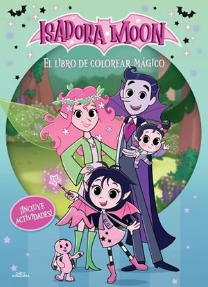 LIBRO DE COLOREAR MÁGICO, EL (ISADORA MOON (SERIE DE TELEVISIÓN)) | 9791387949488 | MUNCASTER, HARRIET | Llibreria Drac - Llibreria d'Olot | Comprar llibres en català i castellà online