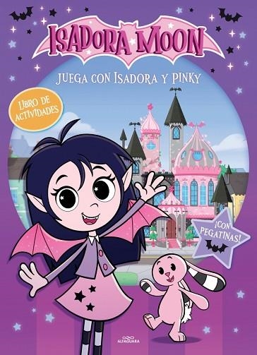 JUEGA CON ISADORA Y PINKY (ISADORA MOON (SERIE DE TELEVISIÓN)) | 9791387949334 | MUNCASTER, HARRIET | Llibreria Drac - Librería de Olot | Comprar libros en catalán y castellano online