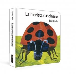 MARIETA RONDINAIRE, LA (COL·LECCIÓ ERIC CARLE) | 9788448873189 | CARLE, ERIC | Llibreria Drac - Llibreria d'Olot | Comprar llibres en català i castellà online