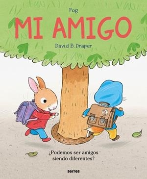 MI AMIGO | 9788427255494 | POG, OLIVIER | Llibreria Drac - Llibreria d'Olot | Comprar llibres en català i castellà online