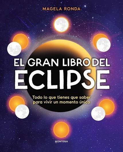 GRAN LIBRO DEL ECLIPSE, EL | 9791388222122 | RONDA, MAGELA | Llibreria Drac - Librería de Olot | Comprar libros en catalán y castellano online
