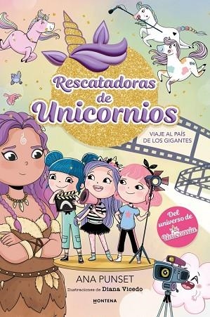 VIAJE AL PAÍS DE LOS GIGANTES (RESCATADORAS DE UNICORNIOS 10) | 9791387973063 | PUNSET, ANA | Llibreria Drac - Librería de Olot | Comprar libros en catalán y castellano online