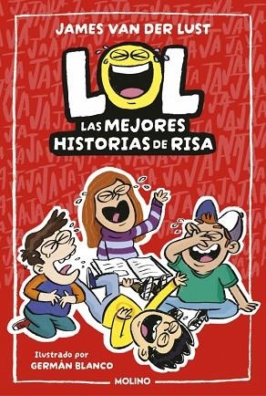 LOL. LAS MEJORES HISTORIAS DE RISA | 9788427249578 | VAN DER LUST, JAMES | Llibreria Drac - Llibreria d'Olot | Comprar llibres en català i castellà online