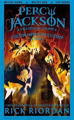 ÚLTIM HEROI DE L'OLIMP, L' (PERCY JACKSON I ELS DÉUS DE L'OLIMP 5) | 9788419868985 | RIORDAN, RICK | Llibreria Drac - Llibreria d'Olot | Comprar llibres en català i castellà online