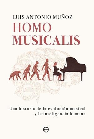 HOMO MUSICALIS | 9788413843612 | MUÑOZ, LUIS ANTONIO | Llibreria Drac - Llibreria d'Olot | Comprar llibres en català i castellà online