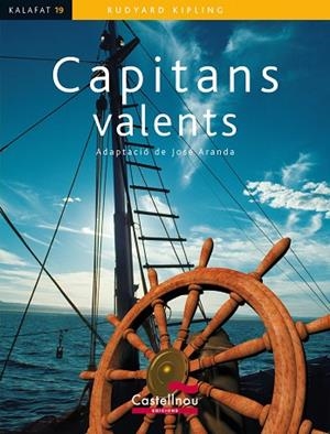 CAPITANS VALENTS | 9788498047509 | KIPLING, RUDYARD | Llibreria Drac - Llibreria d'Olot | Comprar llibres en català i castellà online