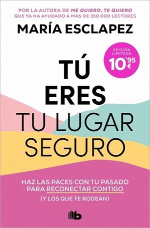 TÚ ERES TU LUGAR SEGURO | 9791387871277 | ESCLAPEZ, MARÍA | Llibreria Drac - Llibreria d'Olot | Comprar llibres en català i castellà online