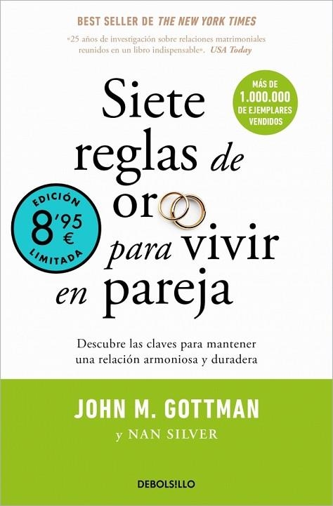 SIETE REGLAS DE ORO PARA VIVIR EN PAREJA (EDICIÓN LIMITADA) | 9788466392662 | GOTTMAN, JOHN M.; SILVER, NAN | Llibreria Drac - Librería de Olot | Comprar libros en catalán y castellano online