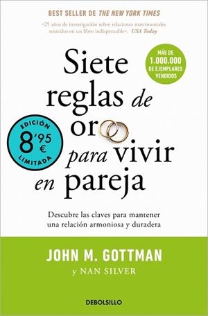 SIETE REGLAS DE ORO PARA VIVIR EN PAREJA (EDICIÓN LIMITADA) | 9788466392662 | GOTTMAN, JOHN M.; SILVER, NAN | Llibreria Drac - Librería de Olot | Comprar libros en catalán y castellano online