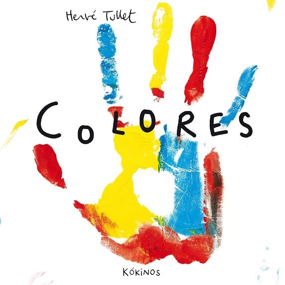 COLORES | 9788494176562 | TULLET, HERVÉ | Llibreria Drac - Librería de Olot | Comprar libros en catalán y castellano online