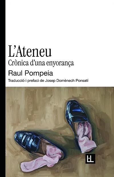 ATENEU, L' | 9791399079081 | POMPEIA, RAUL | Llibreria Drac - Llibreria d'Olot | Comprar llibres en català i castellà online