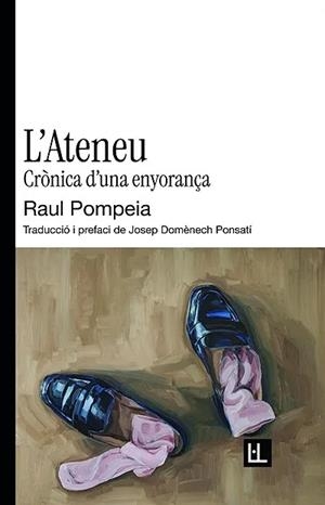 ATENEU, L' | 9791399079081 | POMPEIA, RAUL | Llibreria Drac - Llibreria d'Olot | Comprar llibres en català i castellà online