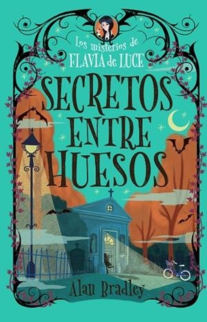 SECRETOS ENTRE HUESOS | 9791387752194 | BRADLEY, ALAN | Llibreria Drac - Llibreria d'Olot | Comprar llibres en català i castellà online