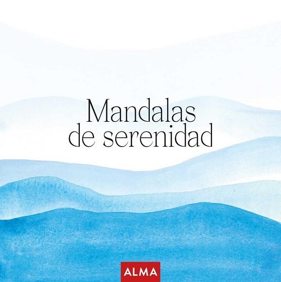 MANDALAS SERENIDAD | 9791387752279 | AA.DD. | Llibreria Drac - Llibreria d'Olot | Comprar llibres en català i castellà online