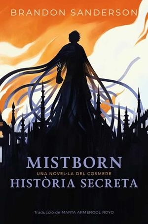 MISTBORN: HISTÒRIA SECRETA (EDICIÓ LIMITADA) | 9788410254336 | SANDERSON, BRANDON | Llibreria Drac - Librería de Olot | Comprar libros en catalán y castellano online
