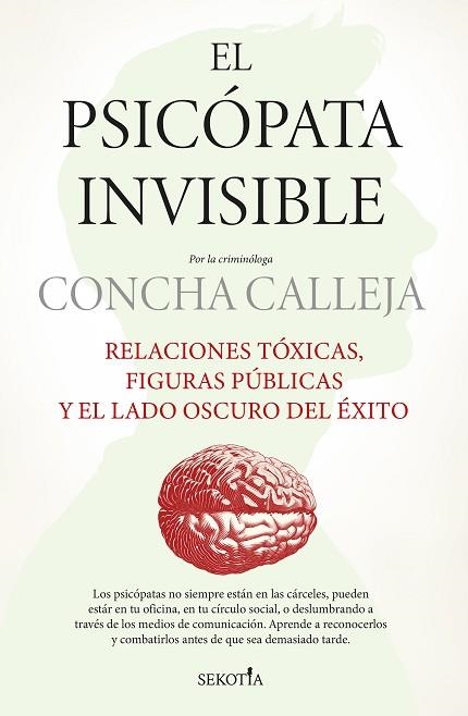 PSICÓPATA INVISIBLE, EL | 9791387812218 | CALLEJA, CONCHA | Llibreria Drac - Llibreria d'Olot | Comprar llibres en català i castellà online