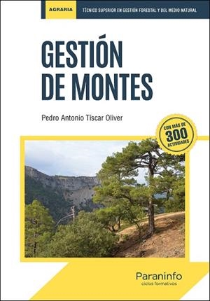 GESTIÓN DE MONTES | 9788428341578 | TÍSCAR OLIVER, PEDRO ANTONIO | Llibreria Drac - Llibreria d'Olot | Comprar llibres en català i castellà online