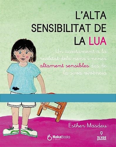 ALTA SENSIBILITAT DE LA LUA, L' | 9788412200218 | MASDEU, ESTHER | Llibreria Drac - Librería de Olot | Comprar libros en catalán y castellano online