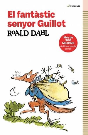 FANTÀSTIC SENYOR GUILLOT, EL | 9788419507969 | DAHL, ROALD | Llibreria Drac - Llibreria d'Olot | Comprar llibres en català i castellà online