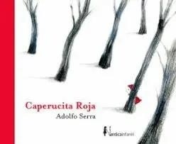 CAPERUCITA ROJA | 9786071616531 | SERRA, ADOLFO | Llibreria Drac - Llibreria d'Olot | Comprar llibres en català i castellà online