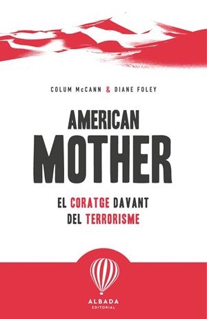 AMERICAN MOTHER | 9791399180114 | MCCANN, COLUM; FOLEY, DIANE | Llibreria Drac - Librería de Olot | Comprar libros en catalán y castellano online