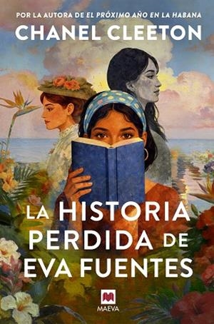 HISTORIA PERDIDA DE EVA FUENTES, LA | 9791388136085 | CLEETON, CHANEL | Llibreria Drac - Llibreria d'Olot | Comprar llibres en català i castellà online