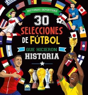 30 SELECCIONES DE FÚTBOL QUE HICIERON HISTORIA | 9791256431397 | BENEDETTI, TEO | Llibreria Drac - Llibreria d'Olot | Comprar llibres en català i castellà online