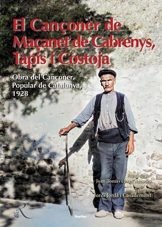 CANÇONER DE MAÇANET DE CABRENYS, TAPIS I COSTOJA, EL | 9791387701154 | JORDÀ CASADEMONT, JORDI; TOMÀS, JOAN; AMADES, JOAN | Llibreria Drac - Llibreria d'Olot | Comprar llibres en català i castellà online