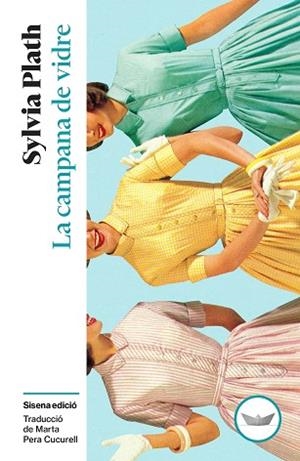 CAMPANA DE VIDRE, LA | 9791387726522 | PLATH, SYLVIA | Llibreria Drac - Llibreria d'Olot | Comprar llibres en català i castellà online