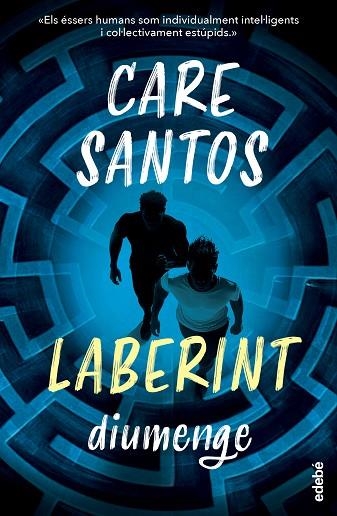 DIUMENGE (LABERINT 2) | 9788468377919 | SANTOS, CARE | Llibreria Drac - Llibreria d'Olot | Comprar llibres en català i castellà online