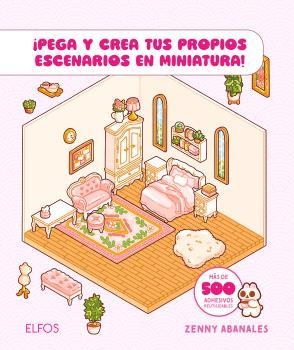 PEGA Y CREA TUS PROPIOS ESCENARIOS EN MINIATURA | 9791388023378 | ABANALES, ZENNY | Llibreria Drac - Llibreria d'Olot | Comprar llibres en català i castellà online