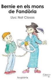 BERNIE EN ELS MONS DE FANDÒRIA | 9788419821911 | NOT CLOSAS, LLUC; BAYÉS, PILARÍN | Llibreria Drac - Llibreria d'Olot | Comprar llibres en català i castellà online