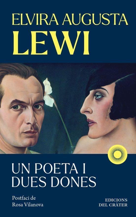 UN POETA I DUES DONES | 9791399169522 | LEWI SALINAS, ELVIRA AUGUSTA | Llibreria Drac - Llibreria d'Olot | Comprar llibres en català i castellà online