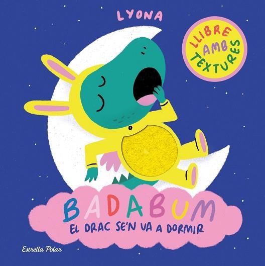 BADABUM. EL DRAC SE'N VA A DORMIR | 9791387903183 | LYONA | Llibreria Drac - Llibreria d'Olot | Comprar llibres en català i castellà online