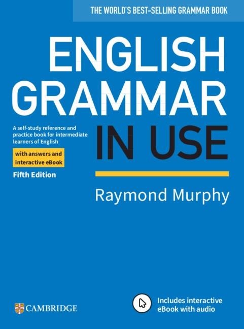 ENGLISH GRAMMAR IN USE BOOK WITH ANSWERS AND INTERACTIVE EBOOK | 9781108586627 | MURPHY, RAYMOND | Llibreria Drac - Llibreria d'Olot | Comprar llibres en català i castellà online