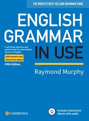 ENGLISH GRAMMAR IN USE BOOK WITH ANSWERS AND INTERACTIVE EBOOK | 9781108586627 | MURPHY, RAYMOND | Llibreria Drac - Llibreria d'Olot | Comprar llibres en català i castellà online