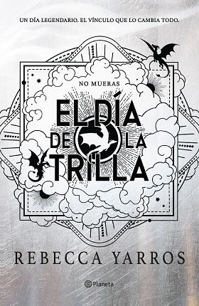 DÍA DE LA TRILLA, EL (EMPÍREO) | 9788408326847 | YARROS, REBECCA | Llibreria Drac - Llibreria d'Olot | Comprar llibres en català i castellà online