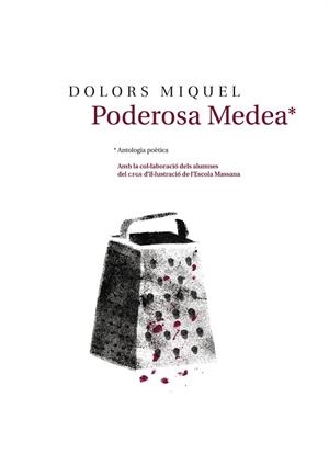 PODEROSA MEDEA | 9788481280944 | MIQUEL, DOLORS | Llibreria Drac - Llibreria d'Olot | Comprar llibres en català i castellà online