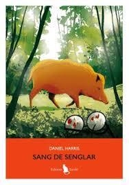 SANG DE SENGLAR | 9791399180671 | HARRIS, DANIEL | Llibreria Drac - Llibreria d'Olot | Comprar llibres en català i castellà online