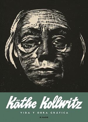 KÄTHE KOLLWITZ. VIDA Y OBRA GRÁFICA | 9788412606812 | Llibreria Drac - Llibreria d'Olot | Comprar llibres en català i castellà online