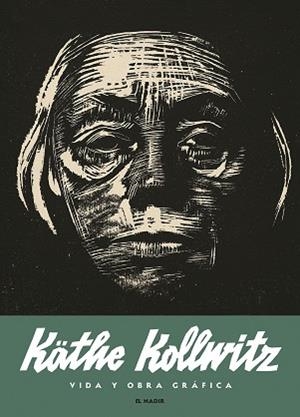 KÄTHE KOLLWITZ. VIDA Y OBRA GRÁFICA | 9788412606812 | Llibreria Drac - Llibreria d'Olot | Comprar llibres en català i castellà online