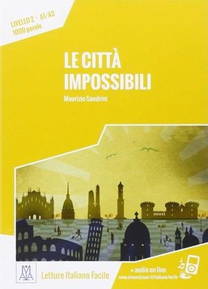LE CITTÀ IMPOSSIBILI | 9788861823716 | SANDRINI, MAURIZIO | Llibreria Drac - Llibreria d'Olot | Comprar llibres en català i castellà online
