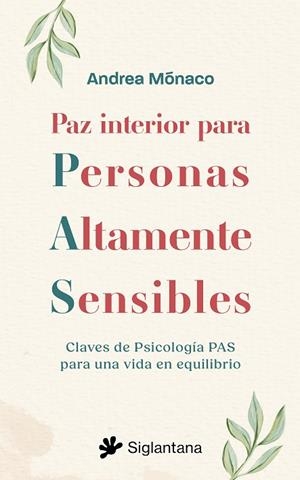 PAZ INTERIOR PARA PERSONAS ALTAMENTE SENSIBLES | 9788410179554 | MÓNACO, ANDREA | Llibreria Drac - Llibreria d'Olot | Comprar llibres en català i castellà online