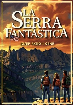 SERRA FANTÀSTICA, LA | 9791387701161 | FATJÓ, JOSEP | Llibreria Drac - Llibreria d'Olot | Comprar llibres en català i castellà online